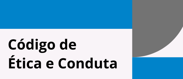 Código de Ética e Conduta